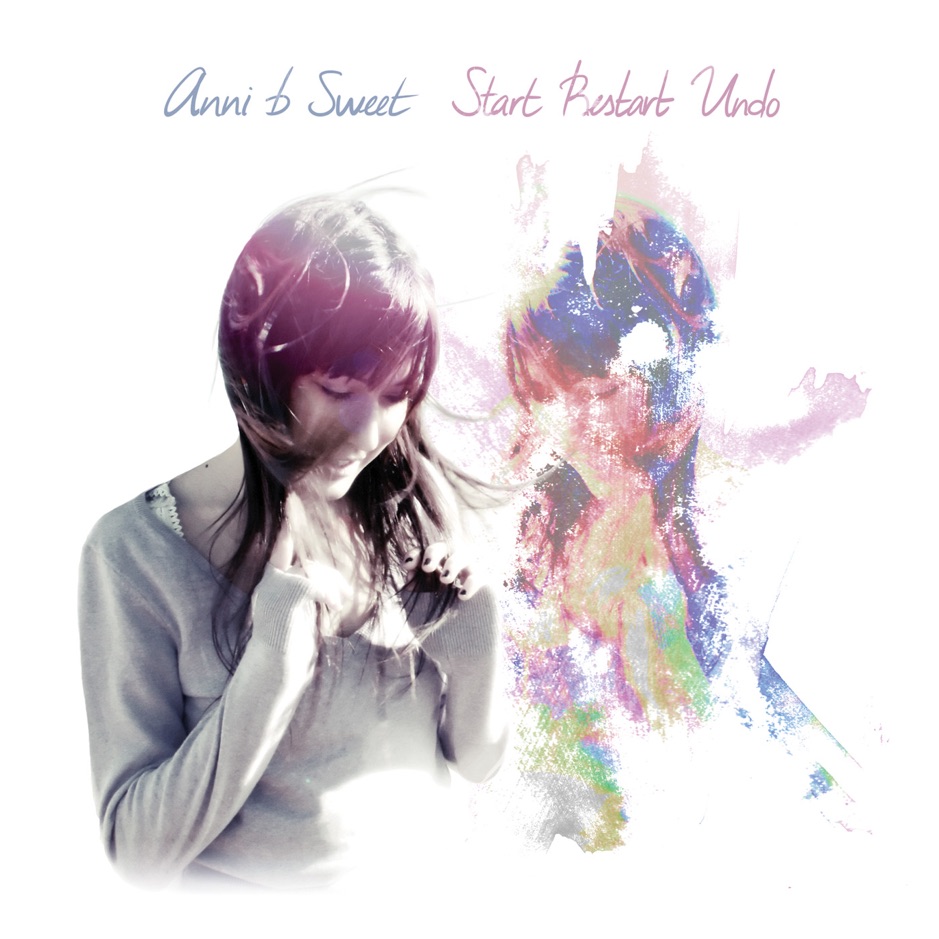 Anni B Sweet - Start Restart Undo